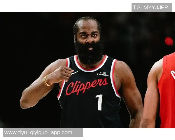 哈登赞大洛职业精神与防守价值关键时刻的团队支柱